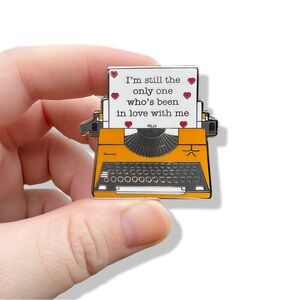 I'm Still The Only One Who's Been In Love With Me (Only Angel) Typewriter Pin